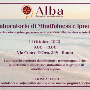 Laboratorio di Mindfulness e Ipnosi - 14 Ottobre 2023